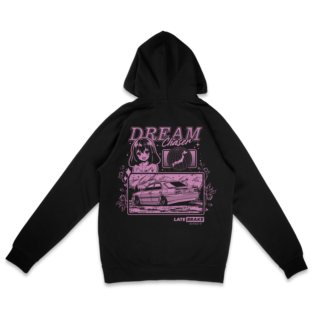 Late Brake Dream Chaser Hoodie T-Shirt Car Enthusiast Tee